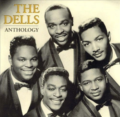 THE DELLS - The Anthology