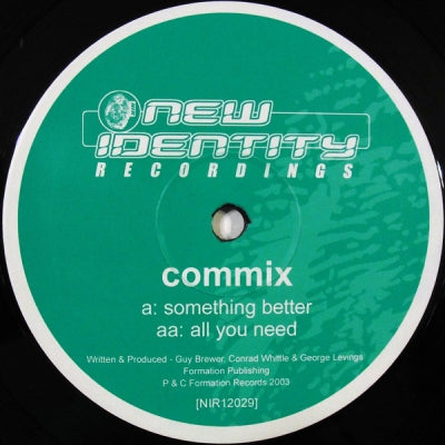 COMMIX - Something Better / All You Need