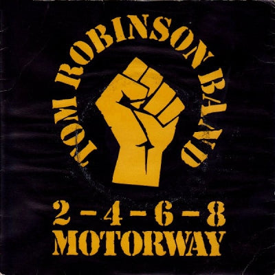 TOM ROBINSON BAND - 2-4-6-8 Motorway