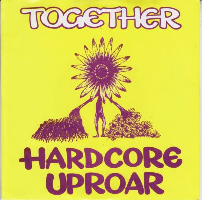 TOGETHER - Hardcore Uproar