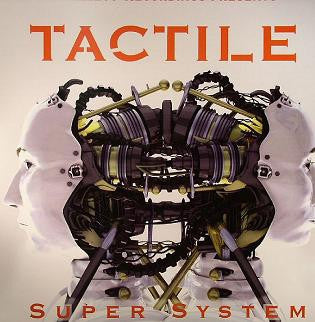 TACTILE - Super System