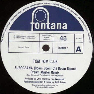 TOM TOM CLUB - Suboceana (Boom Boom Chi Boom Boom) / The Suckling