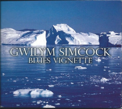 GWILYM SIMCOCK - Blues Vignette