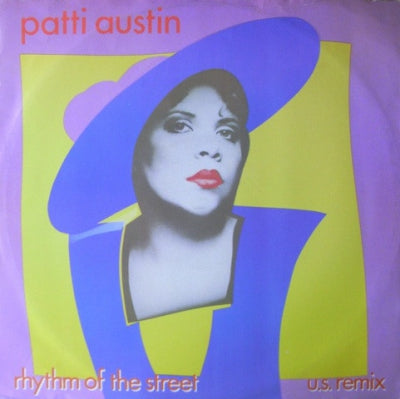 PATTI AUSTIN - Rhythm Of The Street (U.S. Remix)