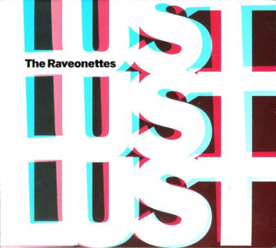 THE RAVEONETTES - Lust Lust Lust