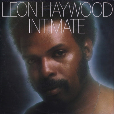 LEON HAYWOOD - Intimate