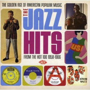 VARIOUS - The Golden Age Of American Popular Music: The Jazz Hits From The Hot 100: 1958-1966