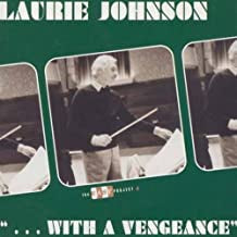 LAURIE JOHNSON - With A Vengeance