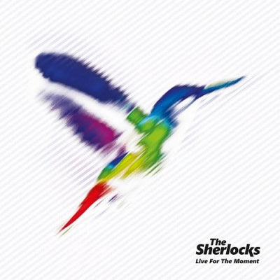 THE SHERLOCKS - Live For The Moment