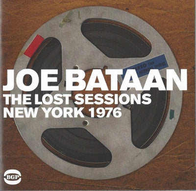 JOE BATAAN - The Lost Sessions (New York, 1976)