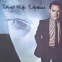 ROBERT FRIPP - Exposure