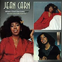JEAN CARN - When I Find You Love And Sweet And Wonderful