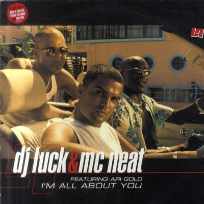 DJ LUCK AND MC NEAT - I'm All About You