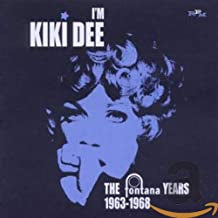 KIKI DEE - I'm Kiki Dee - The Fontana Years 1963-1968
