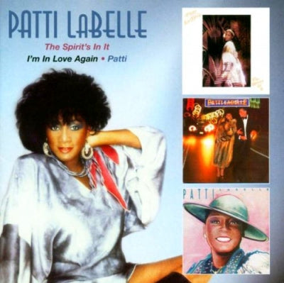 PATTI LABELLE - The Spirit's In It / I'm In Love Again / Patti