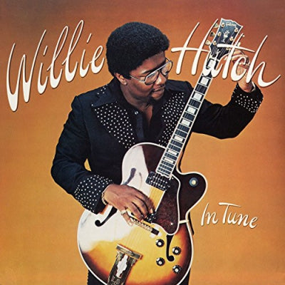 WILLIE HUTCH - In Tune