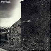 A WITNESS - Threaphurst Lane