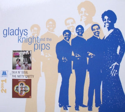 GLADYS KNIGHT AND THE PIPS - Silk N' Soul + The Nitty Gritty