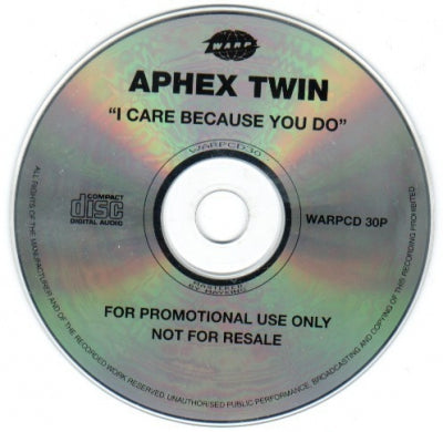 APHEX TWIN - I Care Because You Do