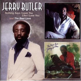 JERRY BUTLER - Nothing Says I Love You Like I Love You/The Best Love