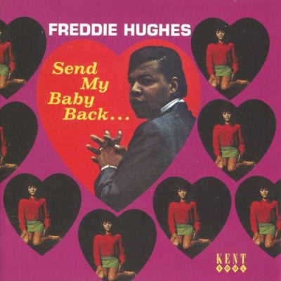 FREDDIE HUGHES - Send My Baby Back