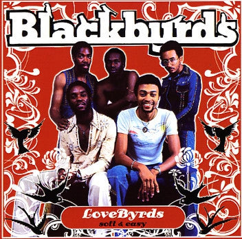 THE BLACKBYRDS - LoveByrds (Soft & Easy)