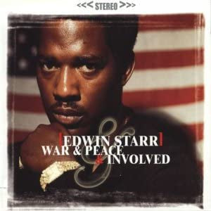 EDWIN STARR - War & Peace / Involved / Involved