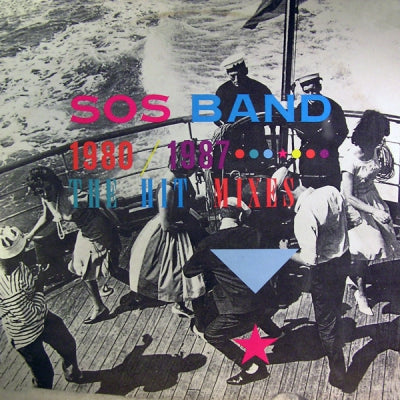SOS BAND - The SOS Band 1980-1987: The Hit Mixes