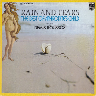 APHRODITE'S CHILD - Rain And Tears -The Best Of Aphrodite's Child