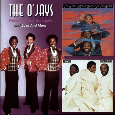 THE O'JAYS - When Will I See You Again And Love And More
