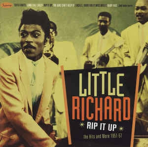 LITTLE RICHARD - Rip It Up • The Hits And More 1951-57