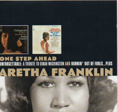 ARETHA FRANKLIN - One Step Ahead - Unforgettable: A Tribute To Dinah Washington + Runnin' Out Of Fools... Plus