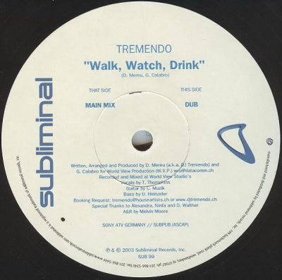 TREMENDO - Walk, Watch, Drink