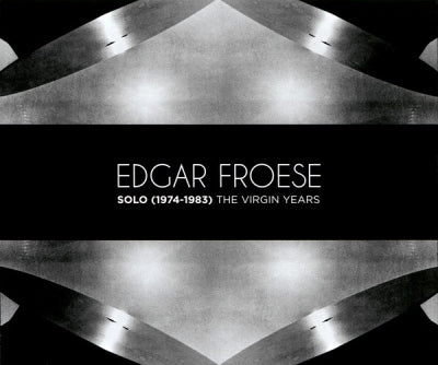 EDGAR FROESE  - Solo (1974-1983) The Virgin Years