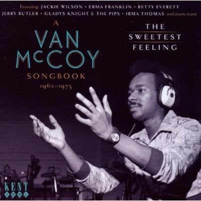 VAN MCCOY - The Sweetest Feeling (A Van McCoy Songbook 1962-1973)