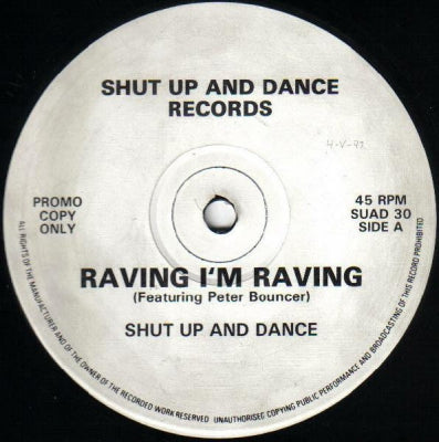 SHUT UP AND DANCE - Raving I'm Raving / Runaways