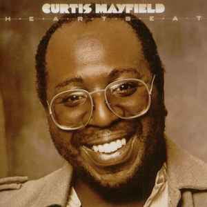 CURTIS MAYFIELD  - Heartbeat / Something To Believe In