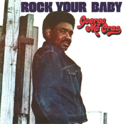 GEORGE MCCRAE - Rock Your Baby