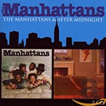 THE MANHATTANS - The Manhattans & After Midnight