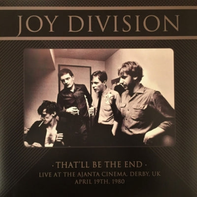 JOY DIVISION - That'll Be Be The End - Live At The Ajanta Cinema, Derby UK, April 19th 1980