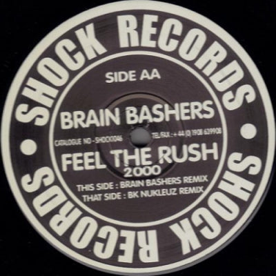 BRAIN BASHERS - Feel The Rush 2000