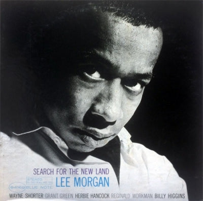 LEE MORGAN - Search For The New Land