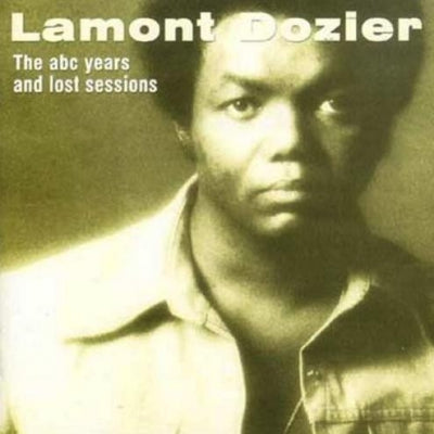 LAMONT DOZIER - The ABC Years & Lost Sessions