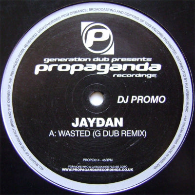 JAYDAN - Wasted (G Dub Remix) / Love To Feel
