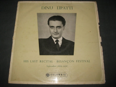 DINU LIPATTI - His Last Recital Besancon Festival Record Two (Containing Sides 3 And 4)