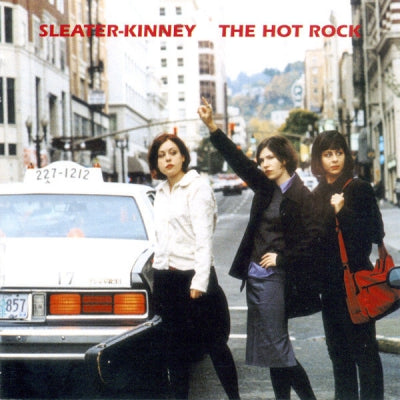 SLEATER-KINNEY - The Hot Rock