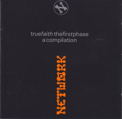 VARIOUS - True Faith (The First Phase) (A Compilation)