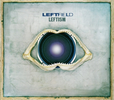 LEFTFIELD - Leftism