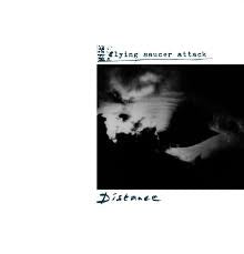 FLYING SAUCER ATTACK - Distance