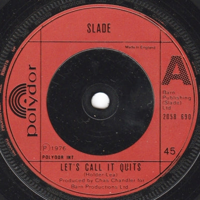 SLADE - Let's Call It Quits
